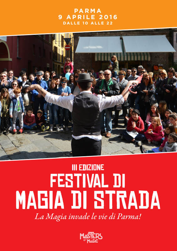 3° festival di magia di strada parma 2016