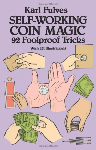 Self-Working Coin Magic 92 Foolproof Tricks (Inglese) Copertina flessibile – 17 set 1990