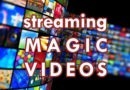 Magic Video Streaming Services